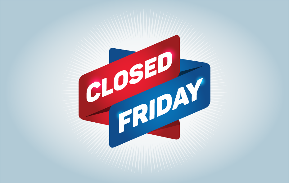 (Image) Closed Friday