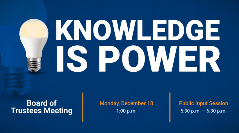 A photo of Knowledge is power - Board of Trustees Meeting graphics