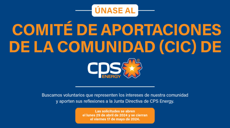 Unase al comite de aportaciones de la comunidad (CIC) de CPS Energy